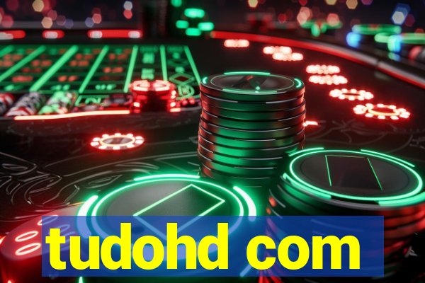 tudohd com